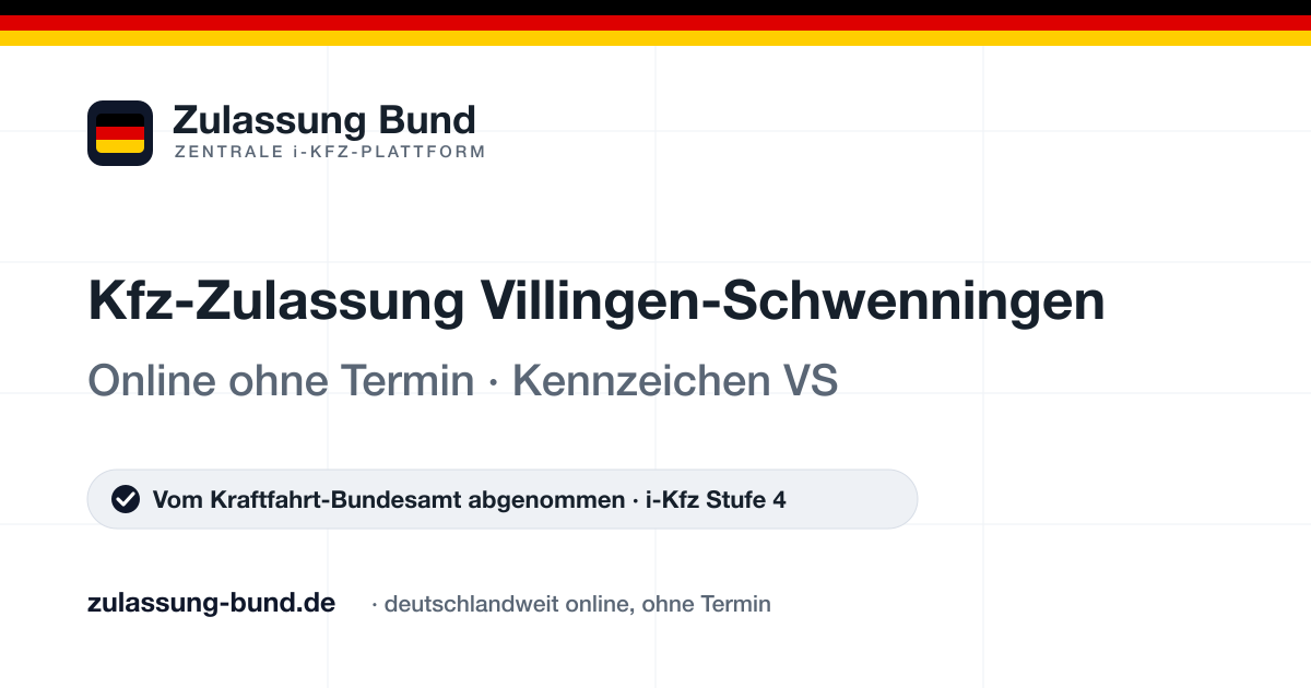 Kfz Zulassung Villingen-Schwenningen (VS) ohne Termin – Vorschaubild von Zulassung Bund
