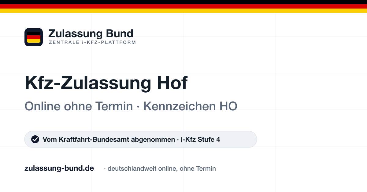 Kfz Zulassung Hof (HO) ohne Termin – Vorschaubild von Zulassung Bund