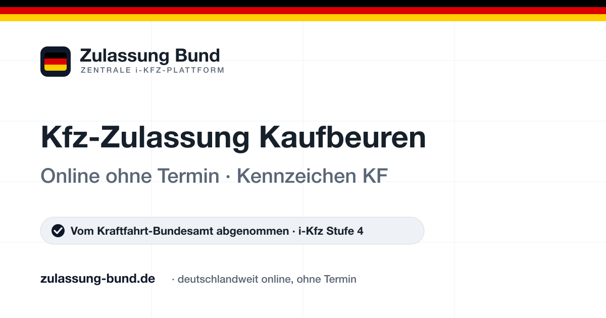 Kfz Zulassung Kaufbeuren (KF) ohne Termin – Vorschaubild von Zulassung Bund