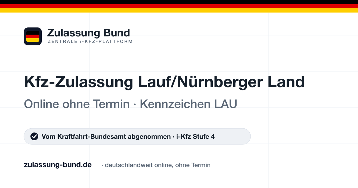 Kfz Zulassung Lauf/Nürnberger Land (LAU) ohne Termin – Vorschaubild von Zulassung Bund