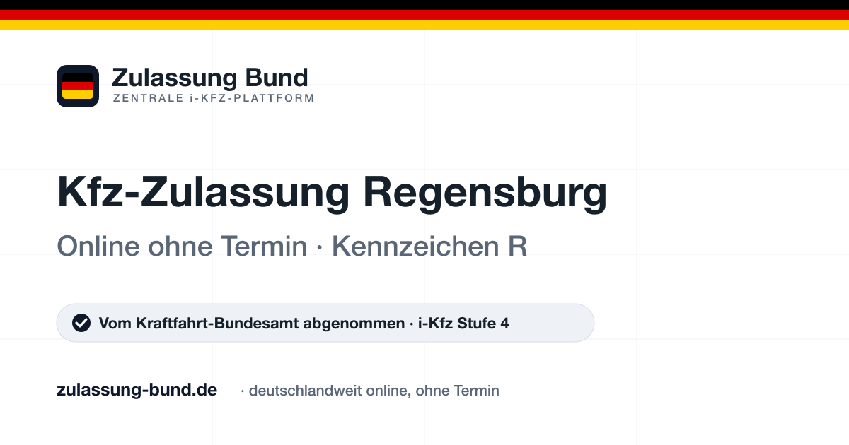 Kfz Zulassung Regensburg (R) ohne Termin – Vorschaubild von Zulassung Bund