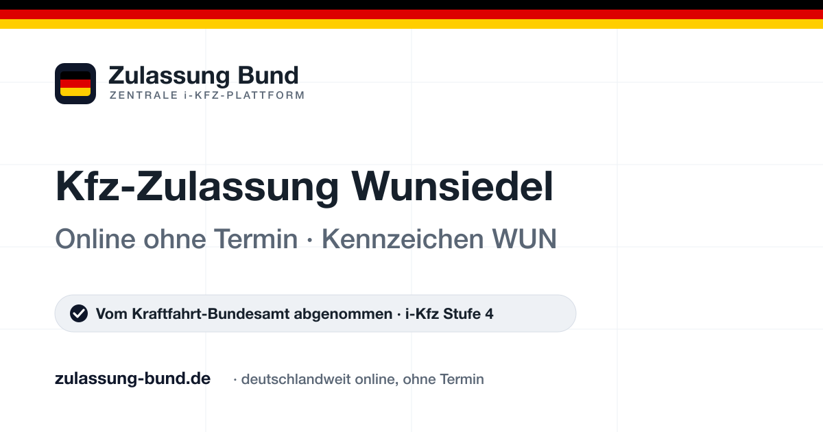 Kfz Zulassung Wunsiedel (WUN) ohne Termin – Vorschaubild von Zulassung Bund