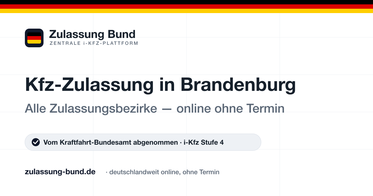 Kfz Zulassung Kfz Zulassung in Brandenburg — Standorte & Zulassungsbezirke | Zulassung Bund ohne Termin – Vorschaubild von Zulassung Bund