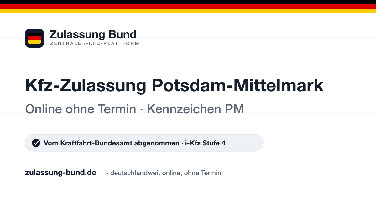 Kfz Zulassung Potsdam-Mittelmark (PM) ohne Termin – Vorschaubild von Zulassung Bund