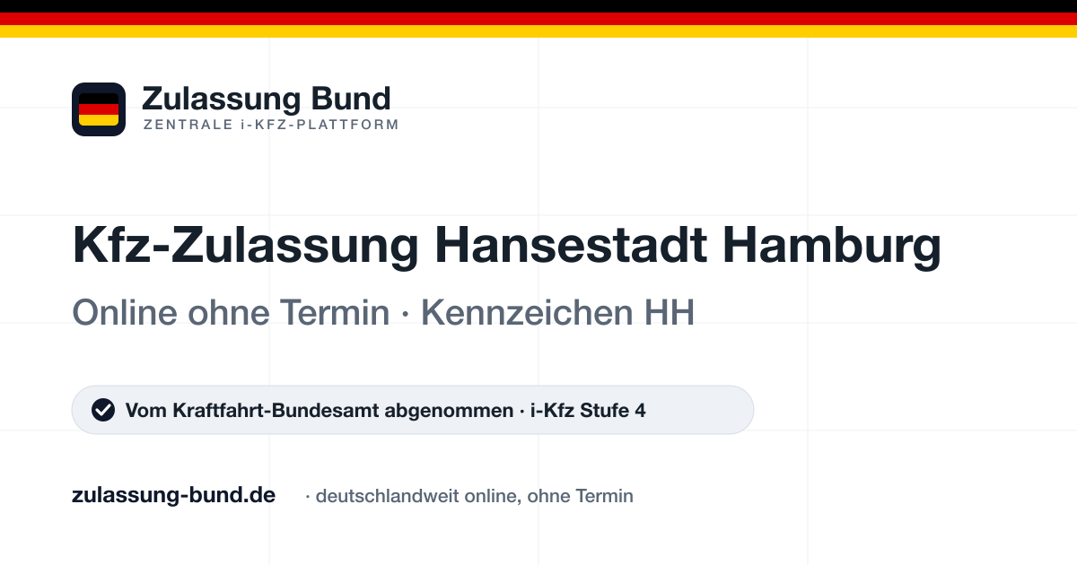 Kfz Zulassung Hansestadt Hamburg (HH) ohne Termin – Vorschaubild von Zulassung Bund