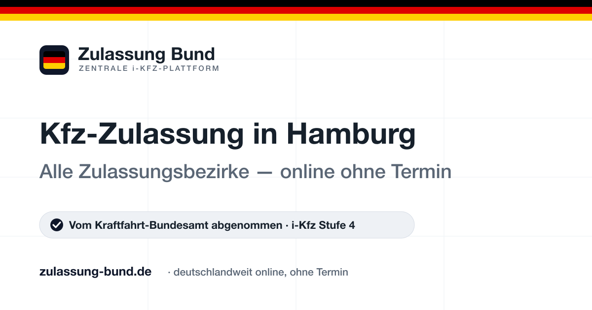 Kfz Zulassung Kfz Zulassung in Hamburg — Standorte & Zulassungsbezirke | Zulassung Bund ohne Termin – Vorschaubild von Zulassung Bund
