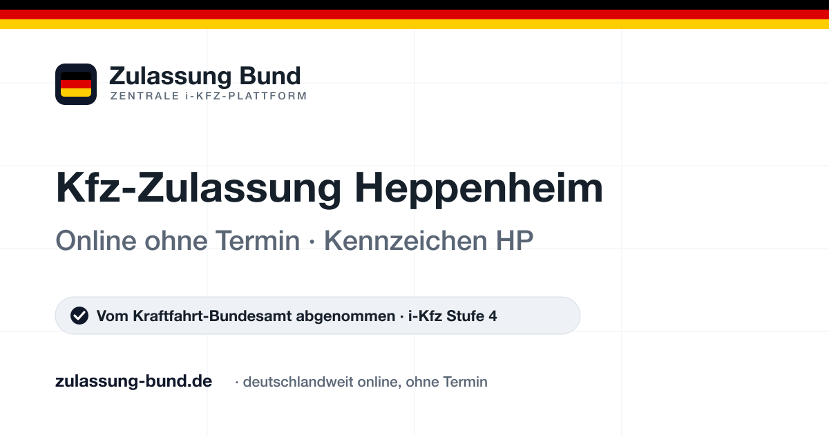 Kfz Zulassung Heppenheim (HP) ohne Termin – Vorschaubild von Zulassung Bund