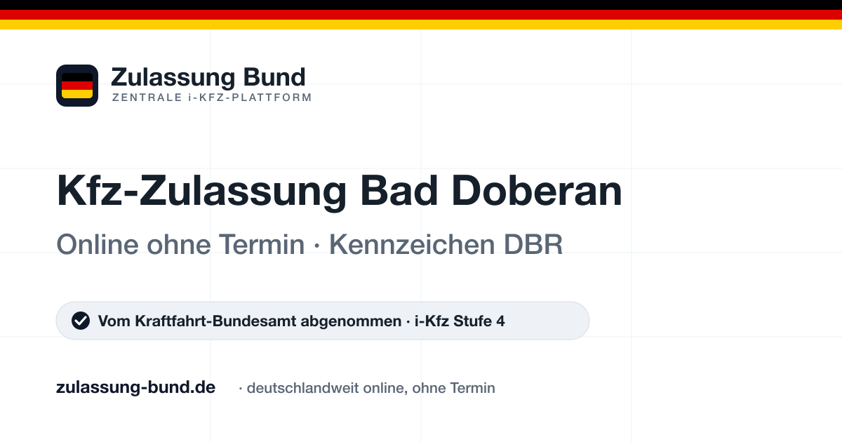 Kfz Zulassung Bad Doberan (DBR) ohne Termin – Vorschaubild von Zulassung Bund
