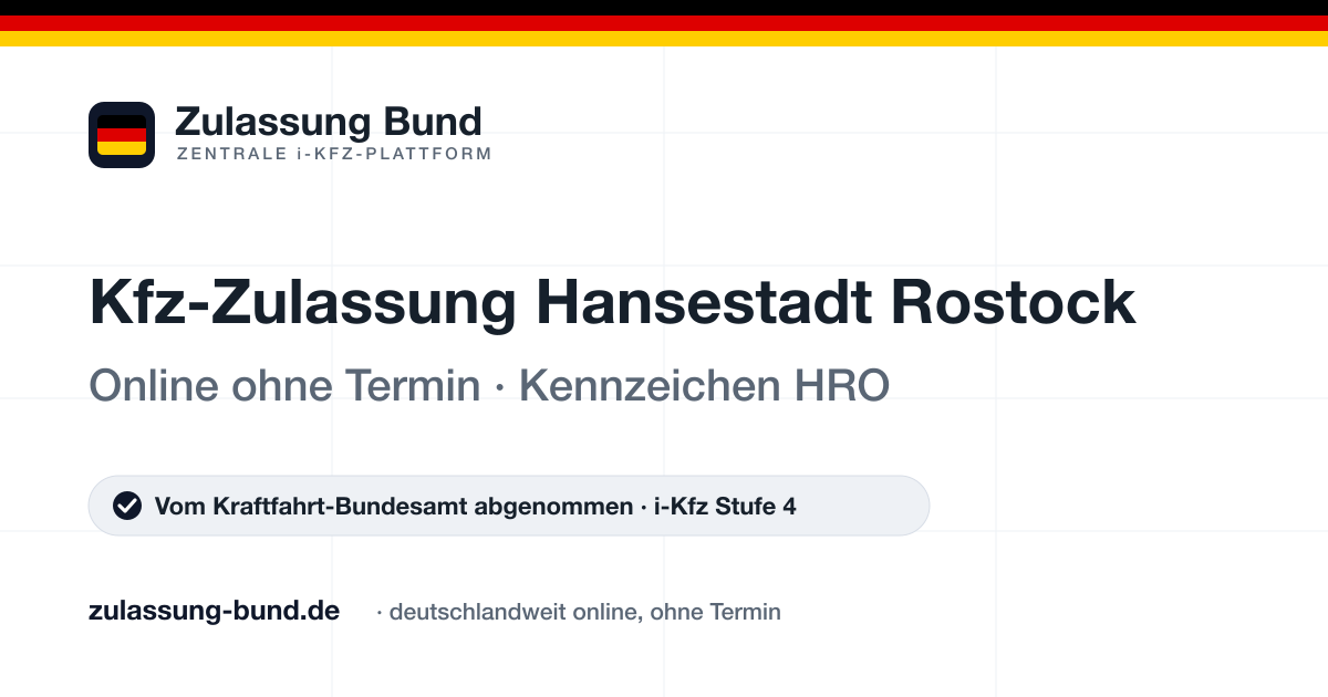 Kfz Zulassung Hansestadt Rostock (HRO) ohne Termin – Vorschaubild von Zulassung Bund