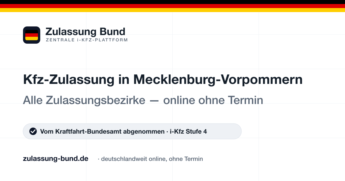 Kfz Zulassung Kfz Zulassung in Mecklenburg-Vorpommern — Standorte & Zulassungsbezirke | Zulassung Bund ohne Termin – Vorschaubild von Zulassung Bund