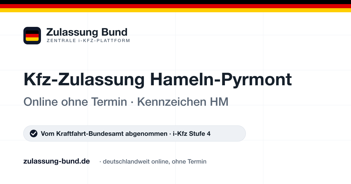Kfz Zulassung Hameln-Pyrmont (HM) ohne Termin – Vorschaubild von Zulassung Bund