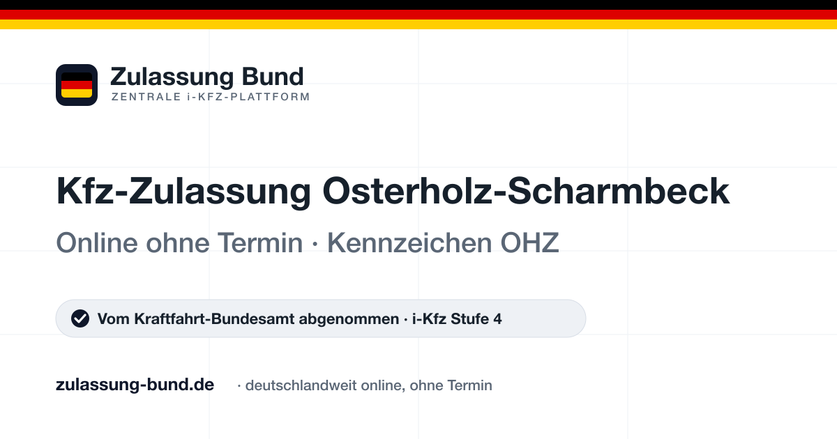 Kfz Zulassung Osterholz-Scharmbeck (OHZ) ohne Termin – Vorschaubild von Zulassung Bund