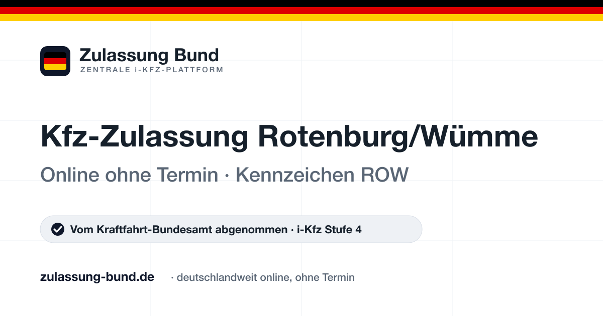 Kfz Zulassung Rotenburg/Wümme (ROW) ohne Termin – Vorschaubild von Zulassung Bund