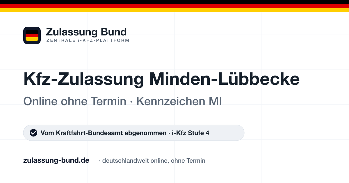 Kfz Zulassung Minden-Lübbecke (MI) ohne Termin – Vorschaubild von Zulassung Bund