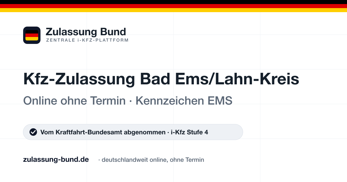 Kfz Zulassung Bad Ems/Lahn-Kreis (EMS) ohne Termin – Vorschaubild von Zulassung Bund