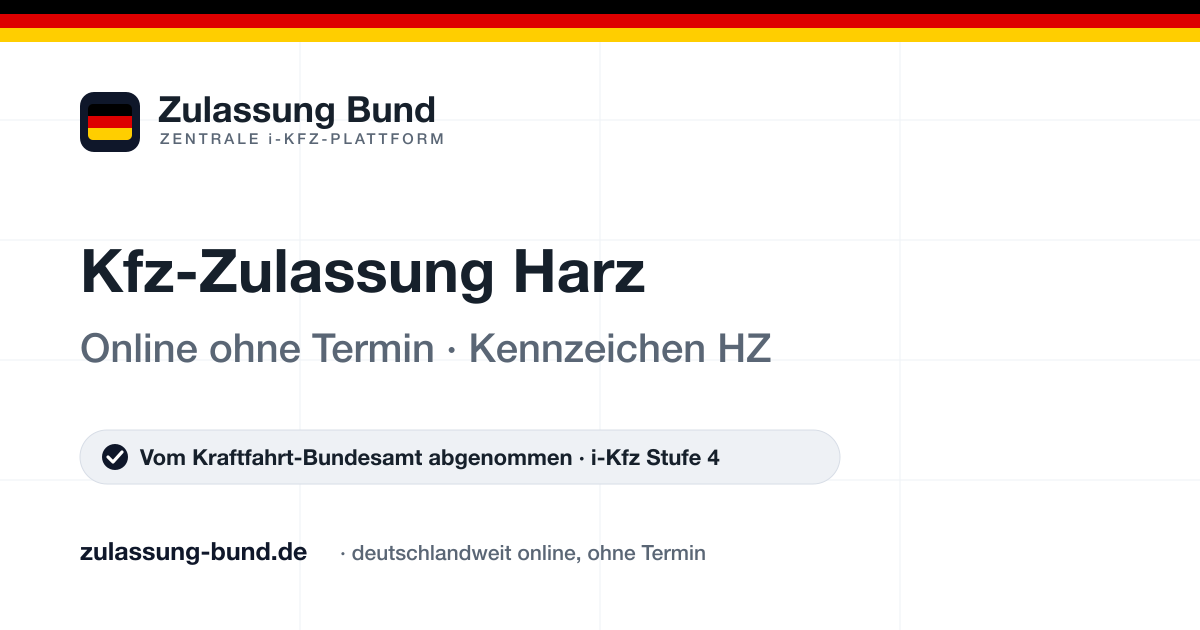 Kfz Zulassung Harz (HZ) ohne Termin – Vorschaubild von Zulassung Bund