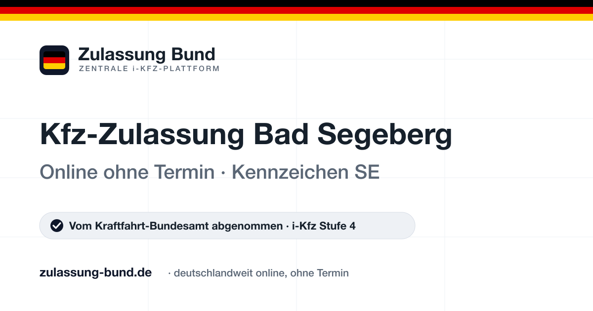 Kfz Zulassung Bad Segeberg (SE) ohne Termin – Vorschaubild von Zulassung Bund