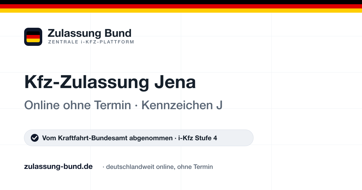 Kfz Zulassung Jena (J) ohne Termin – Vorschaubild von Zulassung Bund