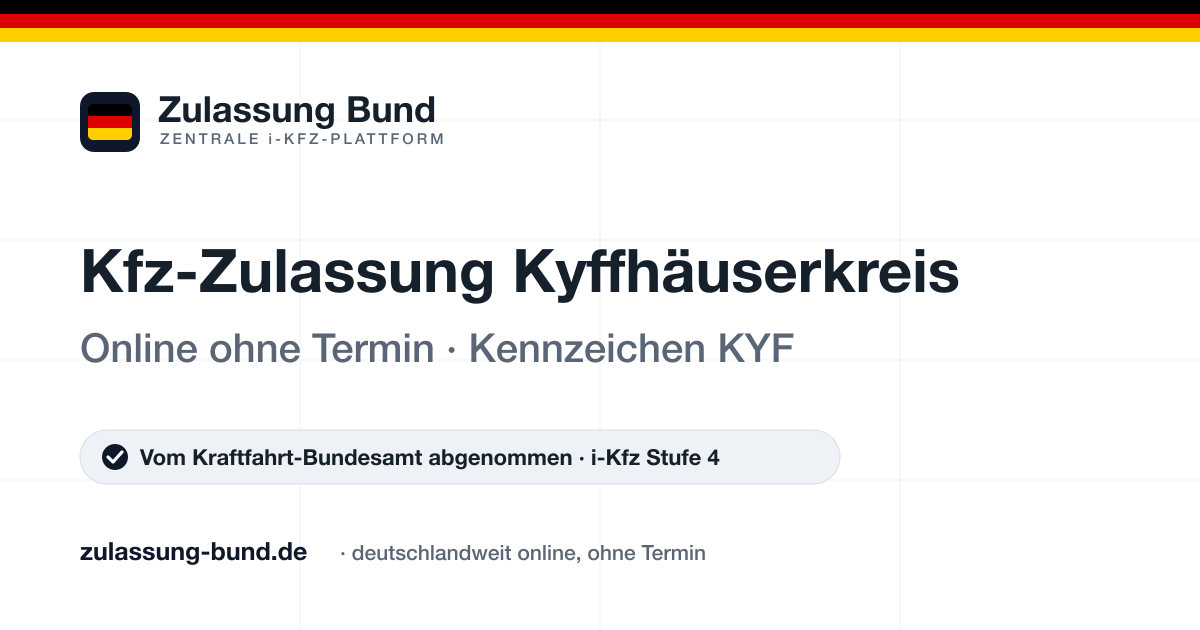 Kfz Zulassung Kyffhäuserkreis (KYF) ohne Termin – Vorschaubild von Zulassung Bund