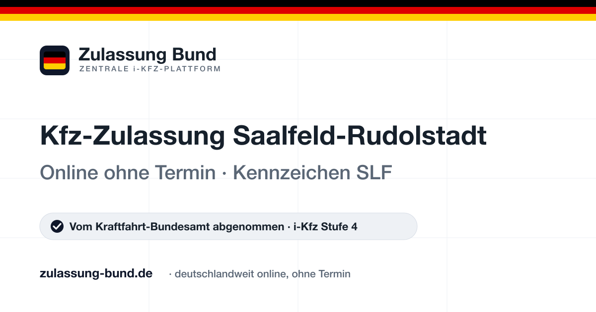 Kfz Zulassung Saalfeld-Rudolstadt (SLF) ohne Termin – Vorschaubild von Zulassung Bund