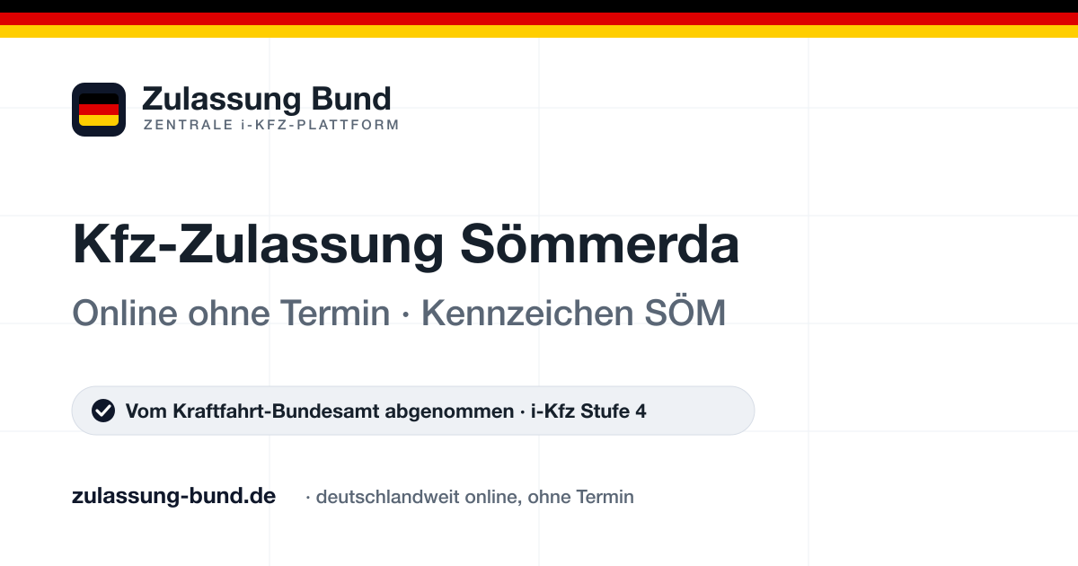 Kfz Zulassung Sömmerda (SÖM) ohne Termin – Vorschaubild von Zulassung Bund