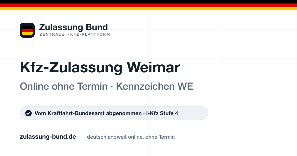 Kfz Zulassung Weimar (WE) ohne Termin – Vorschaubild von Zulassung Bund